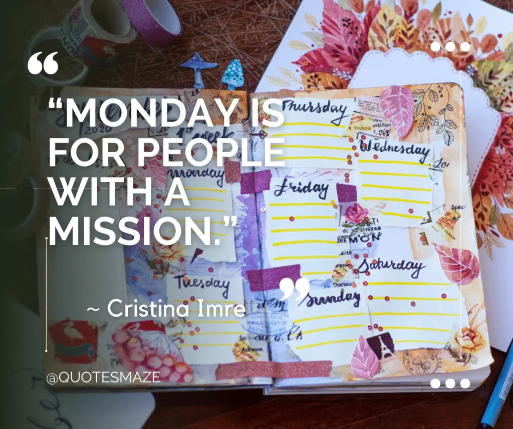 Monday quotes on a colorful diary