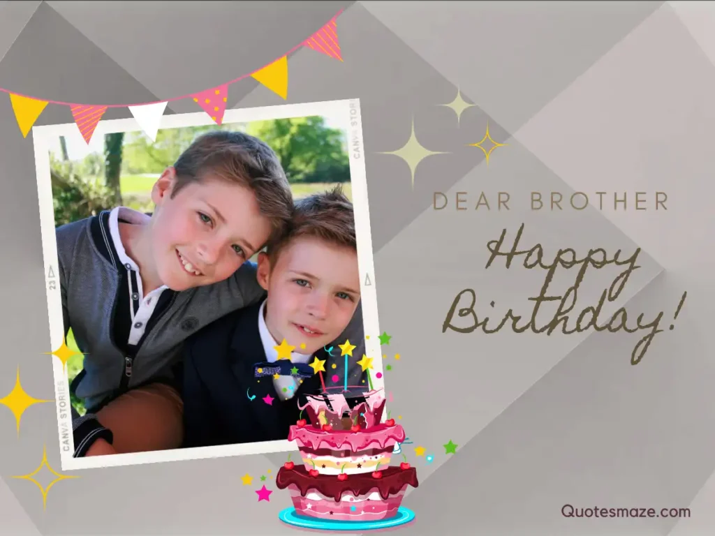 200+ Best Happy Birthday Brother Wishes and Images (2023)