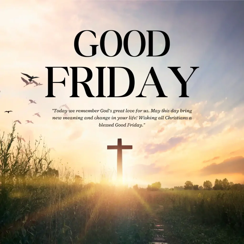 Good Friday 2023: Wishes, Quotes, Messages and Images