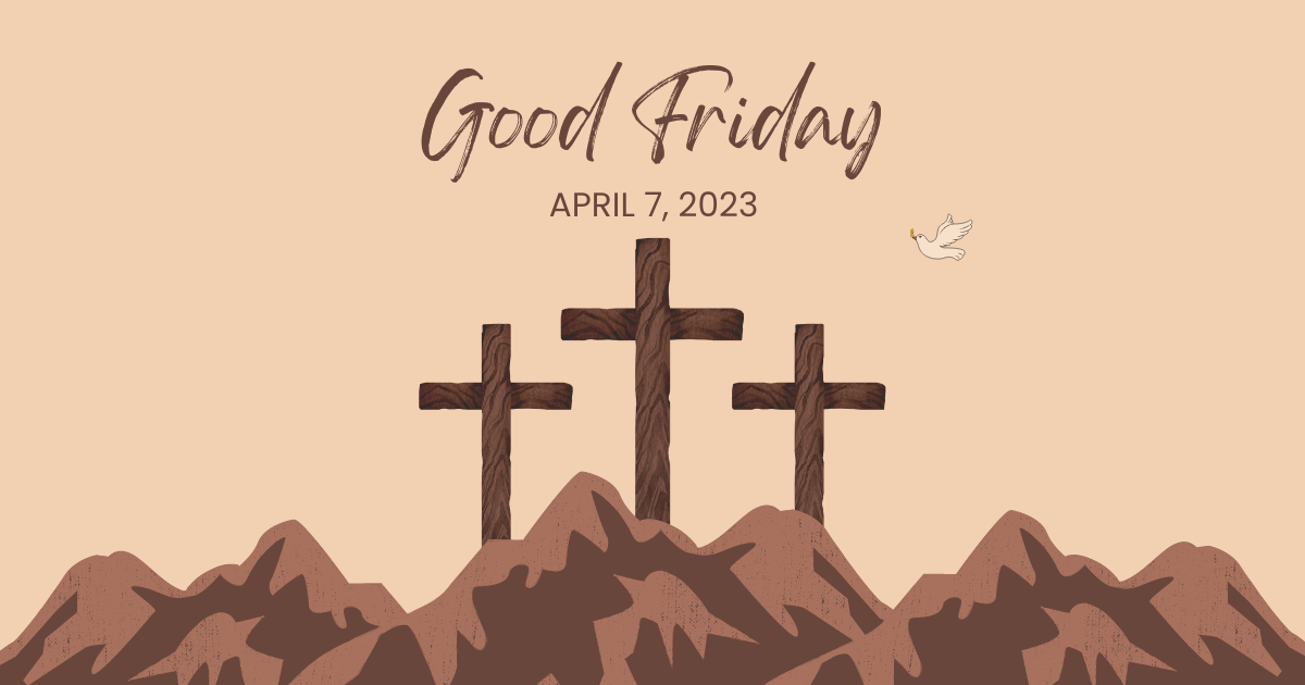 Good Friday 2023 Wishes, Quotes, Messages and Images