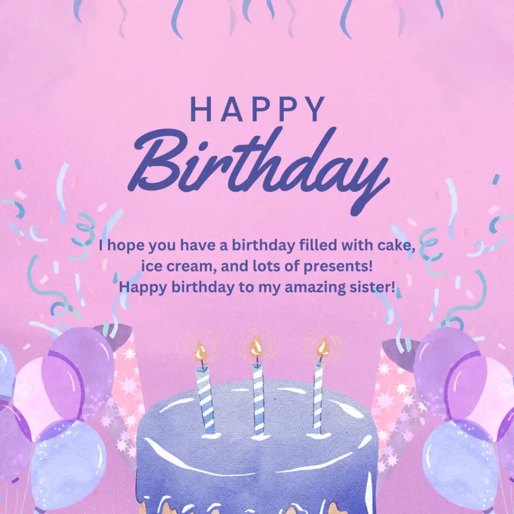 Heartfelt birthday wishes for sister